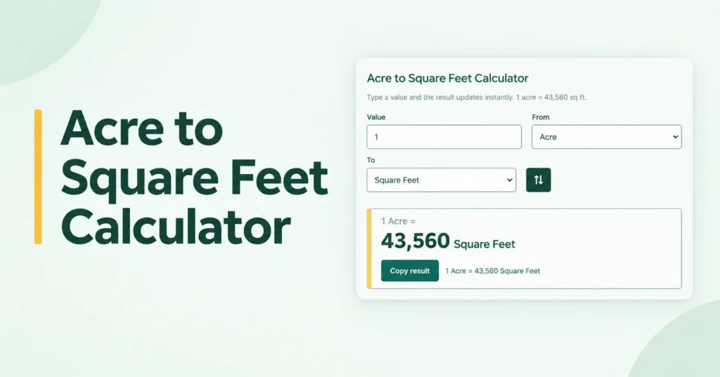 Acre to Square Feet Calculator